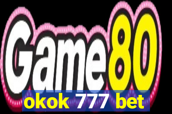 okok 777 bet